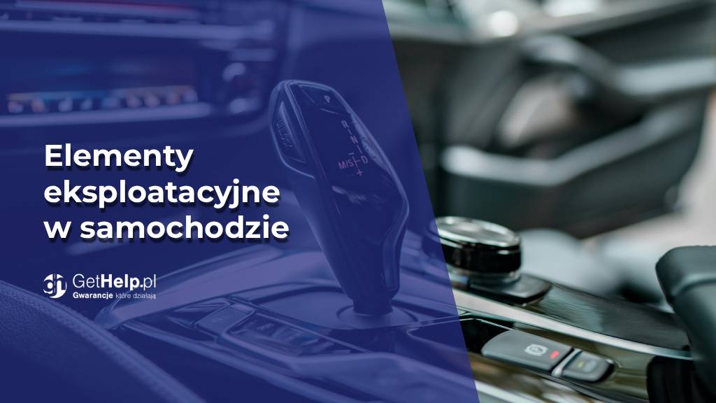 Elementy eksploatacyjne w samochodzie – co wymienić
