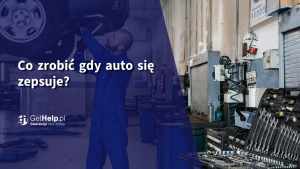Co zrobić gdy auto używane się zepsuje? Największa obawa przy zakupie auta używanego