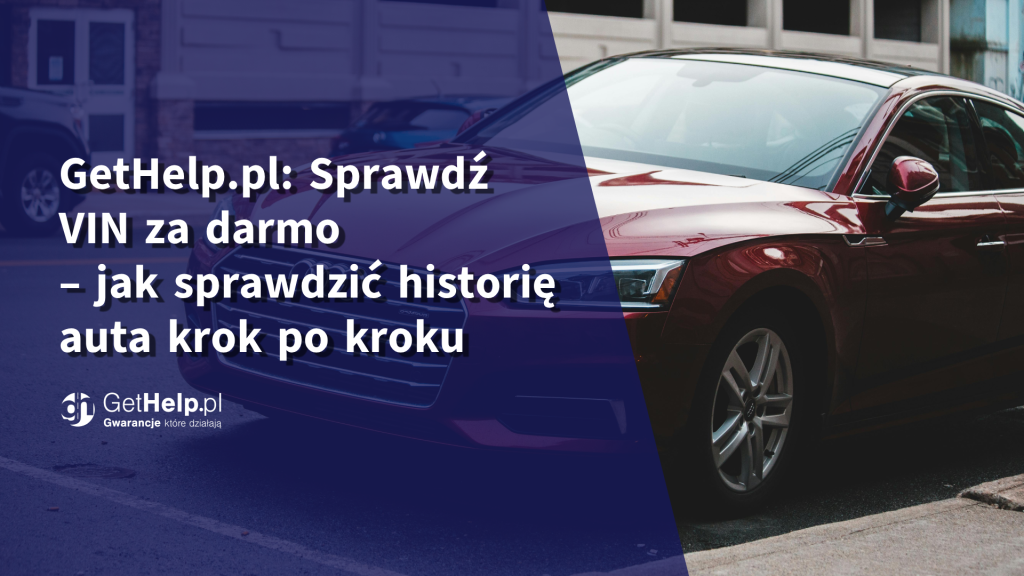 GetHelp.pl: Sprawdź VIN za darmo
