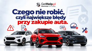 błędy przy zakupie auta używanego